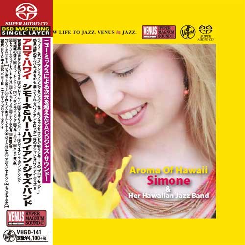 Simone and Her Hawaiian Jazz Band - Aroma Of Hawaii (2011) [2016 SACD + DSD64]