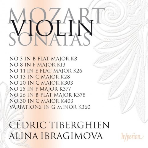 Cédric Tiberghien & Alina Ibragimova - Mozart: Violin Sonatas K303, 377, 378, 403 (2017) [Hi-Res]