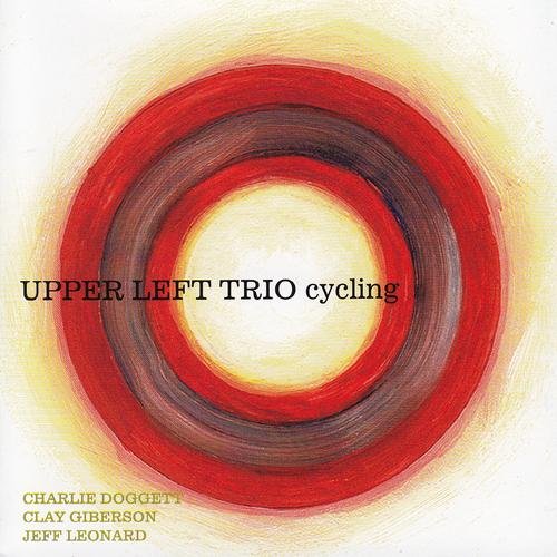 Upper Left Trio - Cycling (2003)