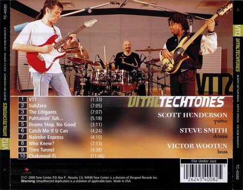 Scott Henderson, Steve Smith, Victor Wooten - Vital Tech Tones 2 (2000) CD Rip