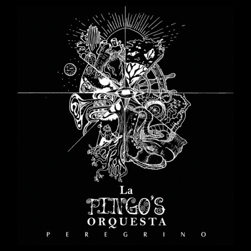 La Pingos Orquesta - Peregrino (2017) lossless