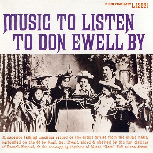 Don Ewell - Music To Listen To Don Ewell By (1956)