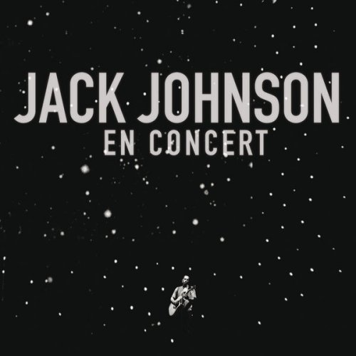 Jack Johnson - En Concert (2009) [Hi-Res]
