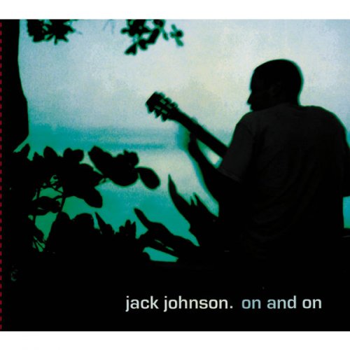 Jack Johnson - On And On (2003) [Hi-Res]
