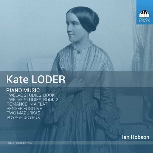 Ian Hobson - Loder: Piano Music (2017) [Hi-Res]