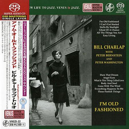 Bill Charlap Trio - Im Old Fashioned (2010) [2014 SACD]