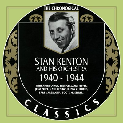 Stan Kenton And His Orchestra - The Chronological Classics, 6 Albums