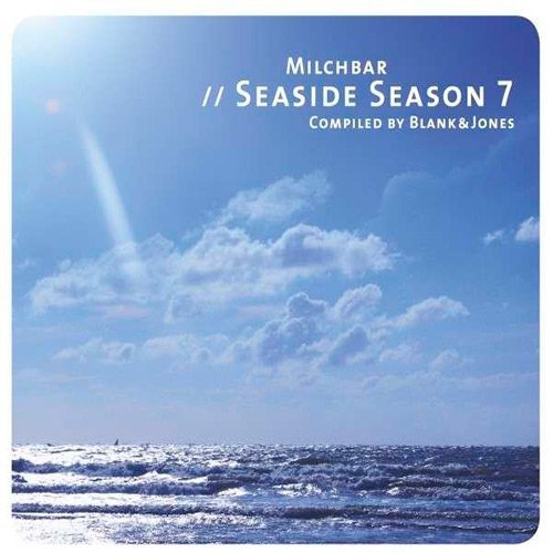 Blank & Jones - Milchbar // Seaside Season 7 (2015) [CD Rip]