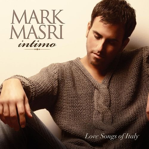 Mark Masri - Intimo: Love Songs of Italy (2011)
