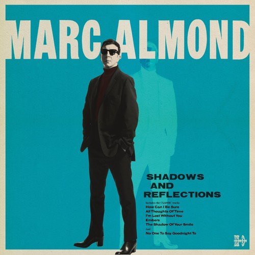 Marc Almond - Shadows and Reflections (2017)