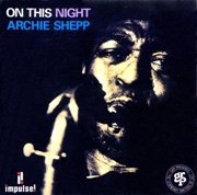 Archie Shepp - On This Night (1965), 320 Kbps