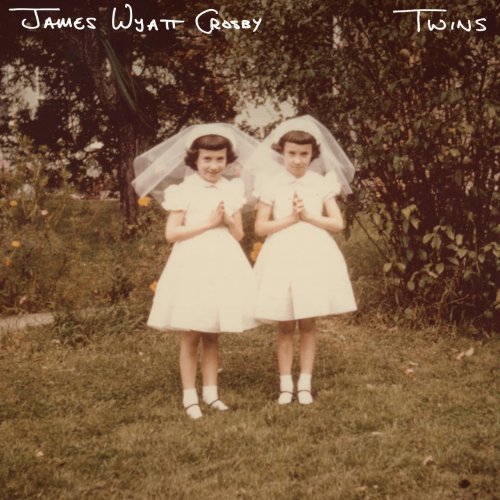 James Wyatt Crosby - Twins (2017)