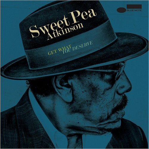 Sweet Pea Atkinson - Get What You Deserve (2017) [Hi-Res]