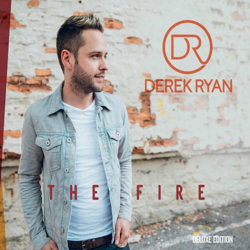 Derek Ryan - The Fire (Deluxe) (2017)