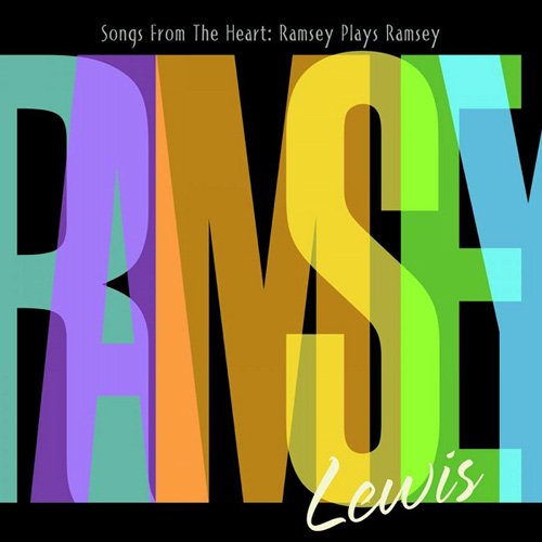 Ramsey Lewis - Songs From The Heart- Ramsey Plays Ramsey (2009)