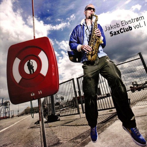 Jakob Elvstrøm - SaxClub Vol. 1 (2009)