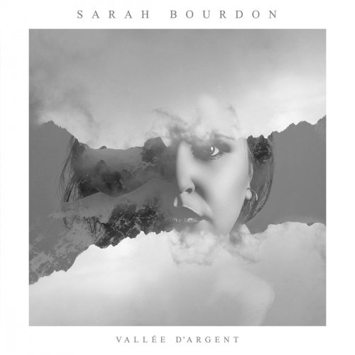 Sarah Bourdon - Vallée d'argent (2017) [Hi-Res]