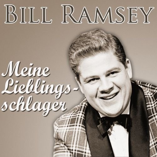 Bill Ramsey - Meine Lieblingsschlager (2017)