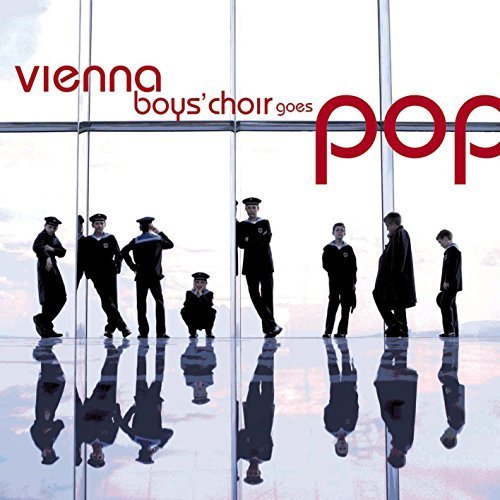 Vienna Boys Choir - Vienna Boys' Choir goes Pop (2002)