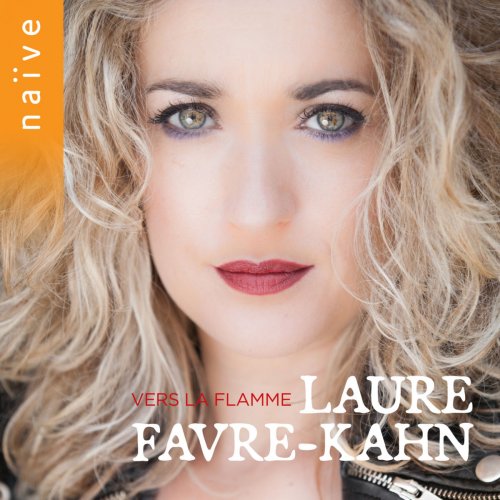 Laure Favre-Kahn - Vers la flamme (2017) [Hi-Res]