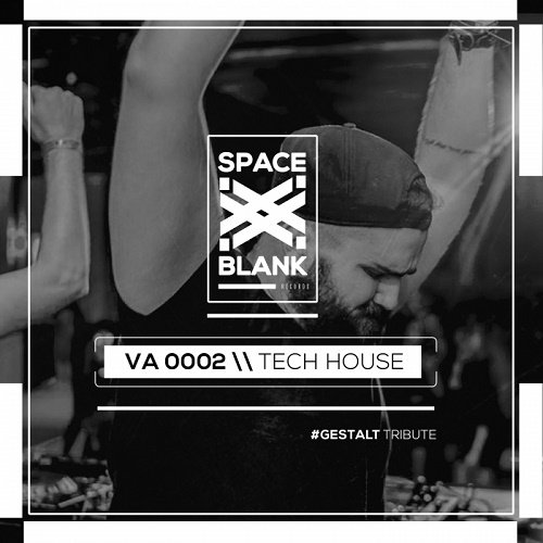 VA - Space Blank: Tech House (2017)