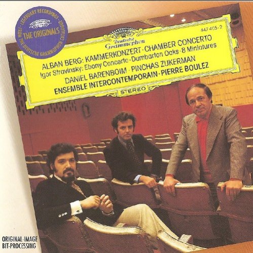 Daniel Barenboim, Michel Arrignon, Pinchas Zukerman, Pierre Boulez - Berg: Kammerkonzert, Stravinsky: Ebony Concerto, 8 Instrumental-Miniaturen, Concerto for Chamber orchestra (1995)