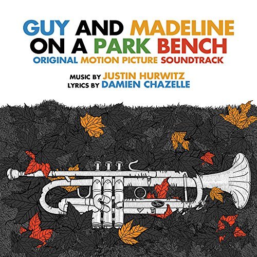 Justin Hurwitz - Guy and Madeline On A Park Bench (2017)