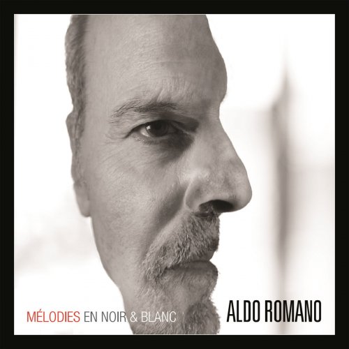 Aldo Romano - Mélodies en noir & blanc (2017) [Hi-Res]