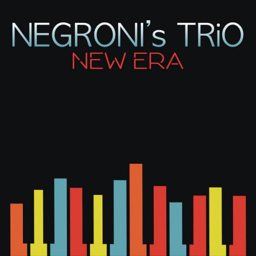 Negroni's Trio - New Era (2017) [Hi-Res]