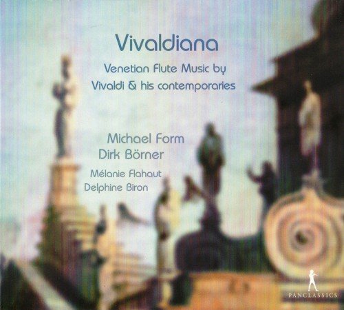 Michael Form, Dirk Börner, Melanie Flahaut & Delphine Biron - Vivaldiana: Venetian Flute Music (2011)