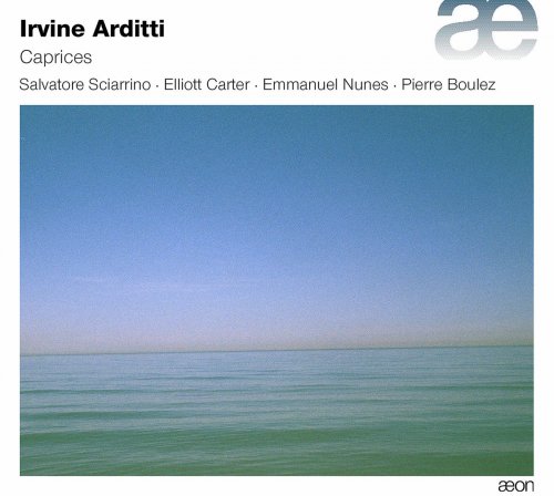 Irvine Arditti - Caprices (2017) [Hi-Res]