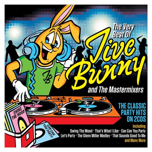 Jive Bunny and The Mastermixers - The Very Best Of Jive Bunny (2017)