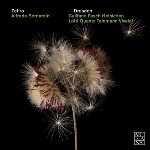 Zefiro - Dresden 1720 (Califano, Fasch, Lotti, Quantz, Vivaldi...) (2017) [Hi-Res]