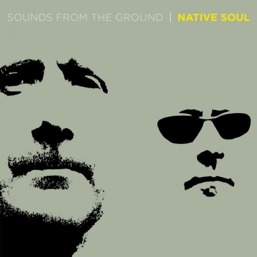 Sounds From The Ground - Native Soul (2017)