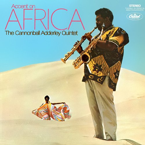 Cannonball Adderley Quintet - Accent On Africa (1968)