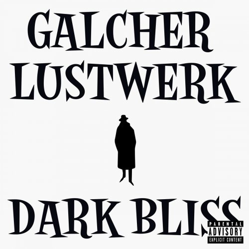Galcher Lustwerk - Dark Bliss (2017)