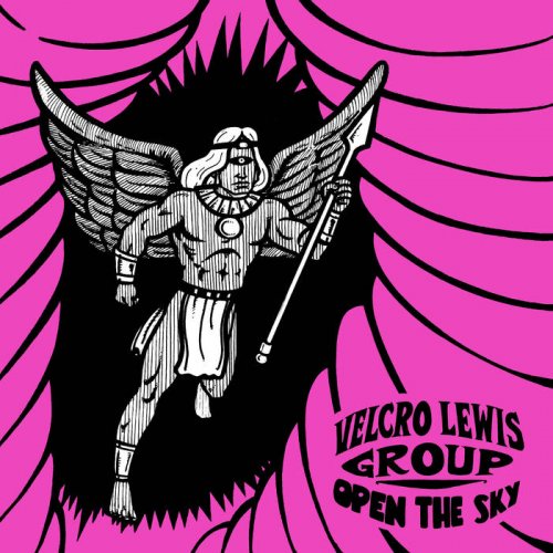 The Velcro Lewis Group - Open the Sky (2013)