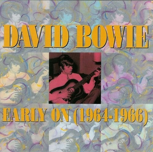 David Bowie - Early On 1964-1966 (1991)