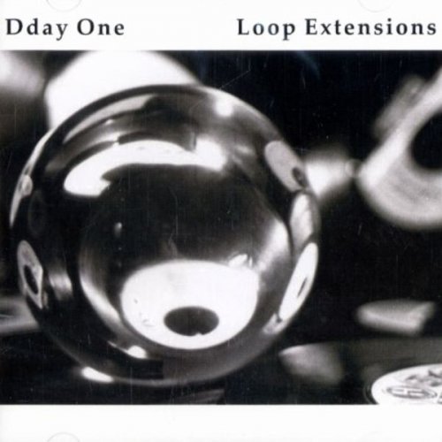 Dday One - Loop Extensions | Deluxe (2011)