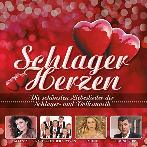 VA - Schlager Herzen - Die Schönsten Liebeslieder Der Schlager- Und Volksmusik (2016)