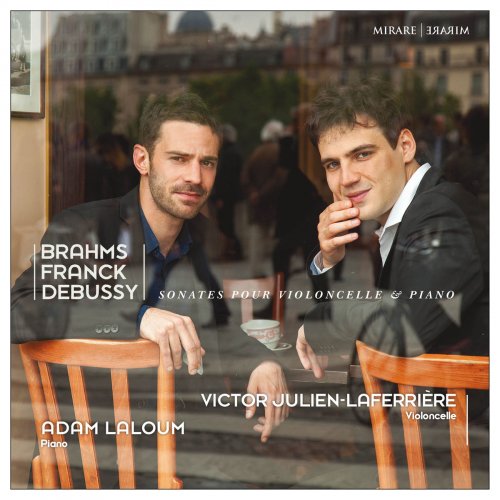 Adam Laloum & Victor Julien Laferrière - Brahms, Franck & Debussy: Sonates pour violoncelle & piano (2016) [Hi-Res]