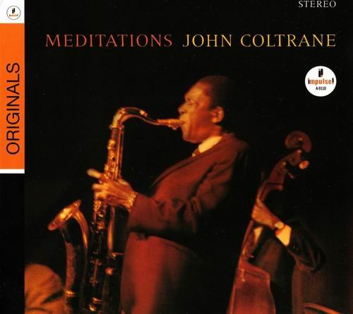 John Coltrane - Meditations (1966)