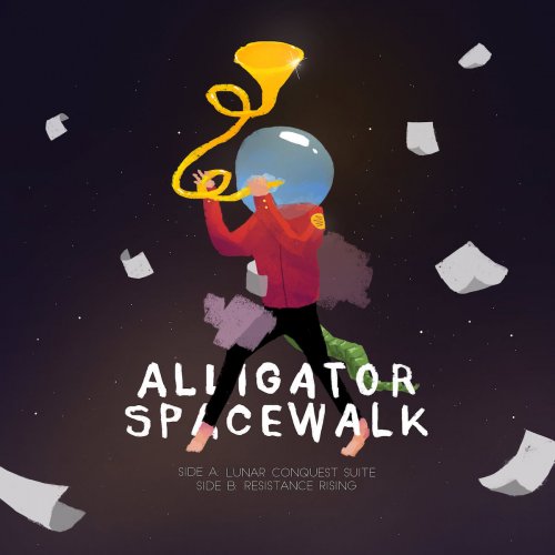 Alligator Spacewalk - Lunar Conquest Suite / Resistance Rising (2017)