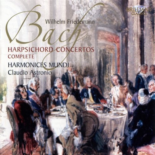 Harmonices Mundi, Claudio Astronio - W.F. Bach: Complete Harpsichord Concertos (2010)