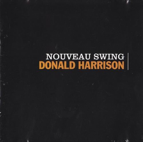Donald Harrison - Nouveau Swing (1997)
