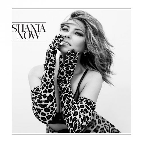 Shania Twain - Now (Deluxe) (2017)