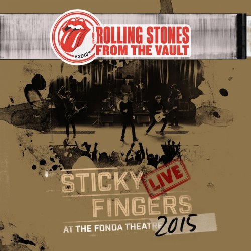 The Rolling Stones - Sticky Fingers Live At The Fonda Theatre (2017)