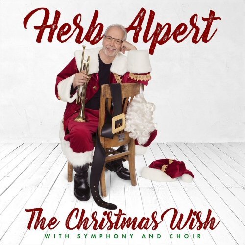 Herb Alpert - The Christmas Wish (With SYmphony And Choir) (2017)