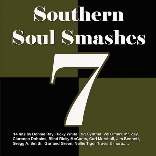 VA - Southern Soul Smashes 7 (2017)