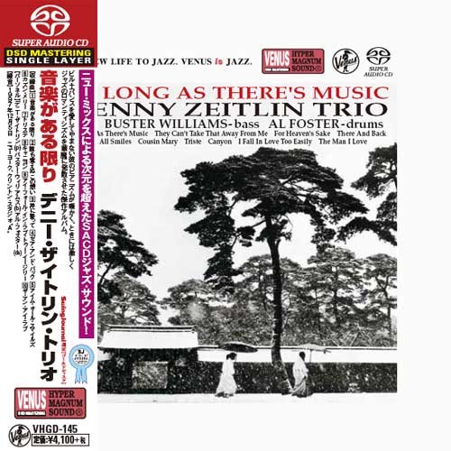 Denny Zeitlin Trio - As Long As There's Music (1997) [2016 SACD]